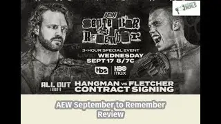 AEW September to Remember 2025 Review | FTR vs C&C faceoff, Hangman vs Fletcher Contract Signing
