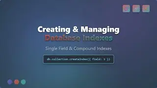 MongoDB Indexing: Boost Query Speed with Single & Compound Indexes 🚀