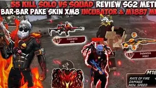 55 KILL SOLO VS SQUAD FULL MERAH! BAR-BAR NO REM PAKE SKIN XM8 INCUBATOR & SG 2 METEOR!!
