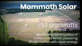 Mammoth Solar Power Plant (1.3 GW), Indiana USA