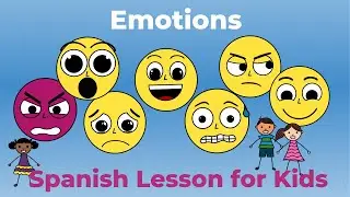Learn Emotions in Spanish for Kids Using Actions