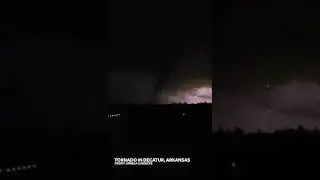 🌪️ ARKANSAS TORNADO: Video shows lightning lighting up an apparent overnight tornado near Decatur