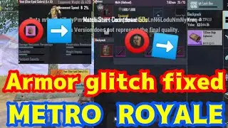 METRO  ROYALE 【Beta】Armor glitch fixed
