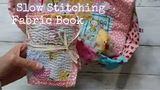 #Roxysjournalofstitchery Slow Stitching Fabric Book, Pouch and a Nest Vessel