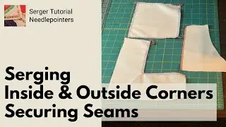 Serger Inside Outside Corners Secure Seams Tutorial