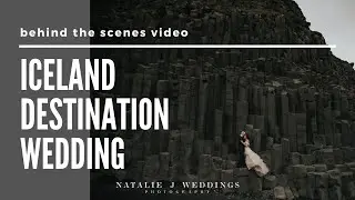 ICELAND DESTINATION WEDDING PHOTOGRAPHY VLOG - Destination Wedding Photographer Behind The Scenes
