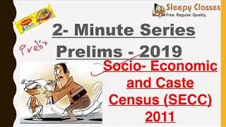 2 Minute Series- Geography- SECC data 2011