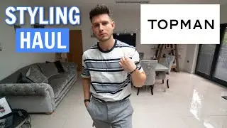 HUGE TOPMAN Styling Haul & Try-On | Men's Fashion Idea's 2020