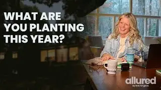 What Are You Planting? / Episode 08