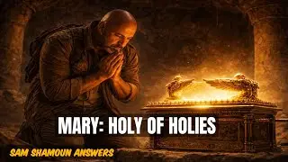Sam Shamoun Answers: The Bible&rsquo;s Case for Mary as the Holy of Holies