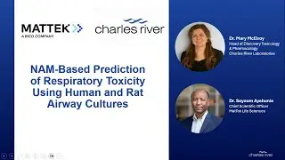 Webinar: NAM Based Prediction of Respiratory Toxicity Using Human and Rat Airway Models