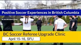 BC Soccer Referee Upgrade Clinic 2023