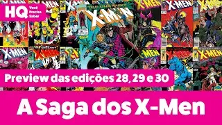 A Saga dos X-Men | Preview das edições 28, 29 e 30 - Logan crucificado, Psylocke e Gambit