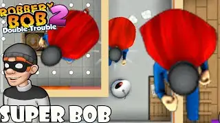 Robbery Bob 2 - Use Super Bob Costume #8
