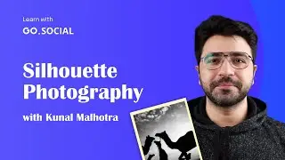Learn Silhouette Photography | GoSocial Photography Challenge (by Kunal Malhotra)