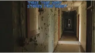 3 правдивые страшные истории с Reddit (Вып. 45)
