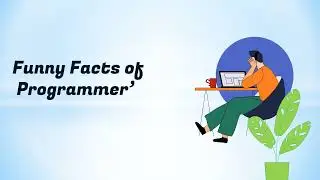 Funny Facts of Programmer's Life | Programmer's Life  #funnyfacts ,#programmerslife