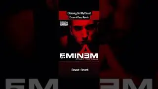 Cleaning Out My Closet (Drum + Bass Remix) Eminem (Slowed + Reverb) Straight From The Lab Album 2003