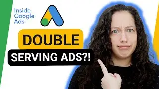 How does double serving affect my impression share? [Inside Google Ads Episode 81]