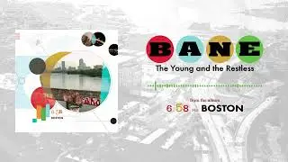 Bane - The Young And The Restless