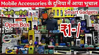 Mobile accessories wholesale market in Delhi | smart gadgets market Delhi | gaffar market delhi