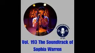 Vol. 193 The Soundtrack of Sophia Warren