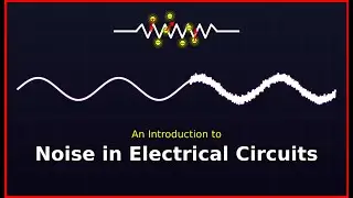 Introduction to Electrical Noise Analysis