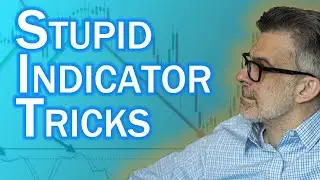 Stupid Indicator Tricks