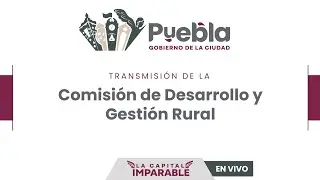 Comisión de Desarrollo y Gestión Rural - 21 de enero de 2026