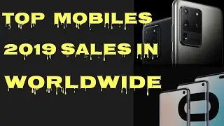 #Top 10 mobiles sold in worldwide| #Best mobile 2019