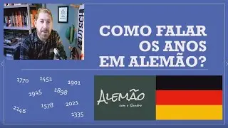 Como falar os anos em alemão?