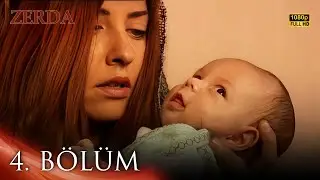 Zerda 4. B&ouml;l&uuml;m | HD