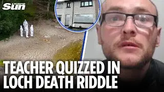 Scots teacher quizzed by cops over Loch Lomond death riddle as probe intensifies