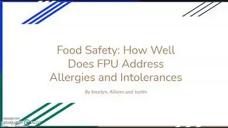 Gagnon Wheeler Haynes - Food Safety: How Well Does FPU Address Allergies and Intolerances.
