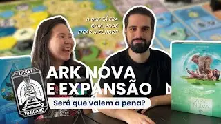 Ark Nova e a expans&atilde;o Marine Worlds, valem a pena?