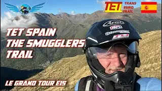 Le Grand Tour E15 - TET Spain - THE SMUGGLERS TRAIL - Husqvarna 701
