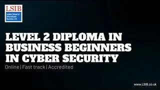 Level 2 Diploma Business Beginners in Cyber Security
