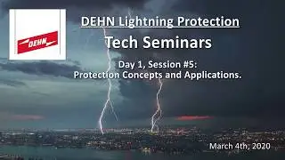 Dehn Miami Tech Seminar Session 5 - Day 1 - Protection Concepts and Applications.