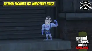 #SHORTS GTA ONLINE:  ACTION FIGURES 57:  IMPOTENT RAGE