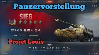 Panzervorstellung Projet Louis [World of Tanks]
