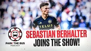 A new manager for Jonathan David, and Sebastian Berhalter joins the show! | Park The Bus Ep. 21