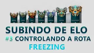 SUBINDO DE ELO - #3 CONTROLANDO A ROTA/FREEZING - DO BRONZE AO DIAMANTE
