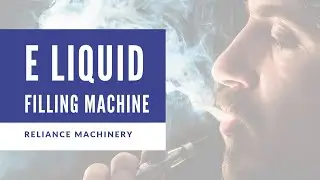 Automatic 10 ml e liquid filling and capping machine for UK - Reliance machinery
