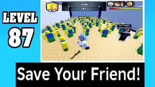 LEVEL 87 SAVE YOUR FRIEND Roblox Walkthrough [Full Guide] [How To Save Your Friend in Level 87]