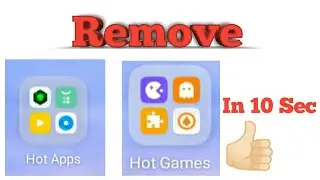 How to Remove/Delete Hot apps and Hot Games