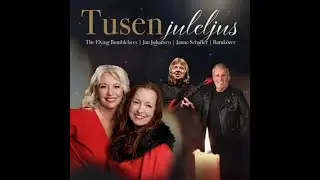 Tusen Juleljus - The Flying Bumblebees feat. Janne Schaffer & Jan Johansen, barnk&ouml;rer fr&aring;n Sjuh&auml;rad