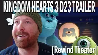 Kingdom Hearts 3 D23 Expo Trailer Breakdown and Reaction [Rewind Theater]