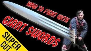 How to fight with a GIANT SWORD!