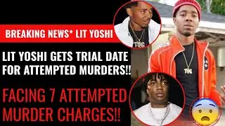 Breaking News!! Rapper Lit Yoshi Gets Trial Date For 7 Attempted Murder Charges!! Might Get A Bond?!