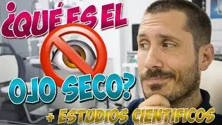 OJO SECO: ¡LOS NUEVOS TRATAMIENTOS para mejorar tus SINTOMAS!